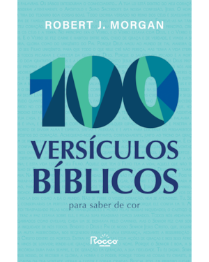 100 VERSÍCULOS BÍBLICOS PARA SABER DE COR