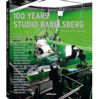100 years studio babelsberg: the art of filmmaking