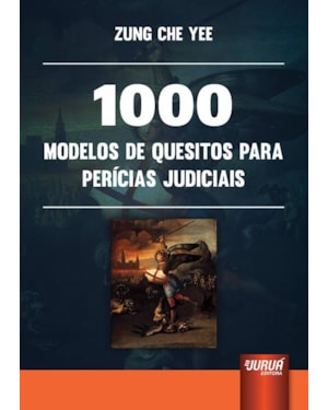 1000 MODELOS DE QUESITOS PARA PERÍCIAS JUDICIAIS