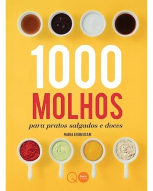 1000 MOLHOS PARA PRATOS SALGADOS E DOCES