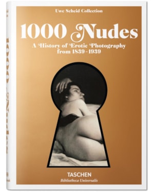1000 nudes - a history of erotic photography from 1839-1939