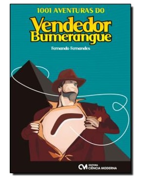 1001 AVENTURAS DO VENDEDOR BUMERANGUE - 1