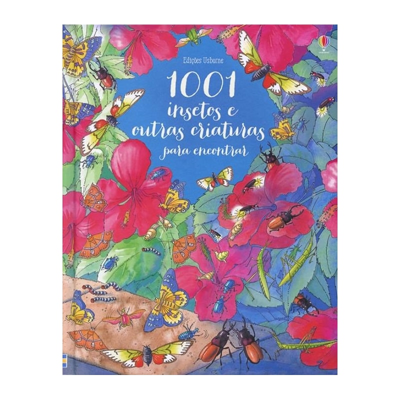 1001 INSETOS E OUTRAS CRIATURAS