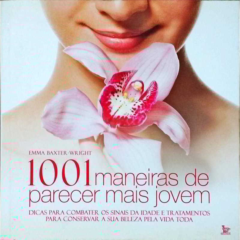 1001 MANEIRAS DE PARECER MAIS JOVEM - 1