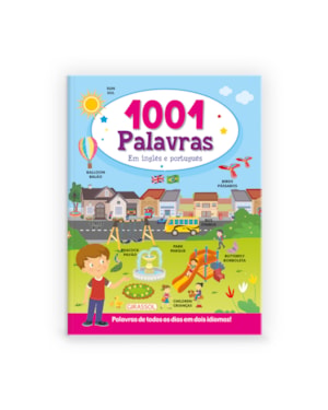 1001 PALAVRAS EM INGLÊS E PORTUGUÊS - PALAVRAS DE TODOS OS DIAS EM DOIS IDIOMAS!