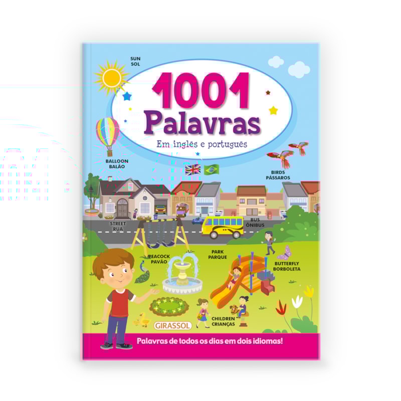 1001 PALAVRAS EM INGLÊS E PORTUGUÊS - PALAVRAS DE TODOS OS DIAS EM DOIS IDIOMAS!