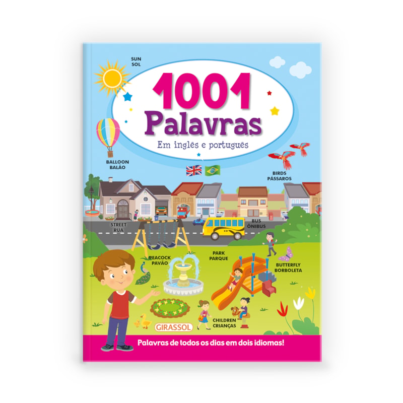1001 PALAVRAS EM INGLÊS E PORTUGUÊS - PALAVRAS DE TODOS OS DIAS EM DOIS IDIOMAS!