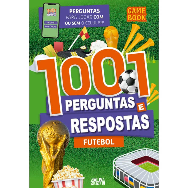1001 PERGUNTAS E RESPOSTAS - FUTEBOL