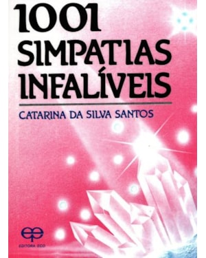 1001 simpatias infalíveis