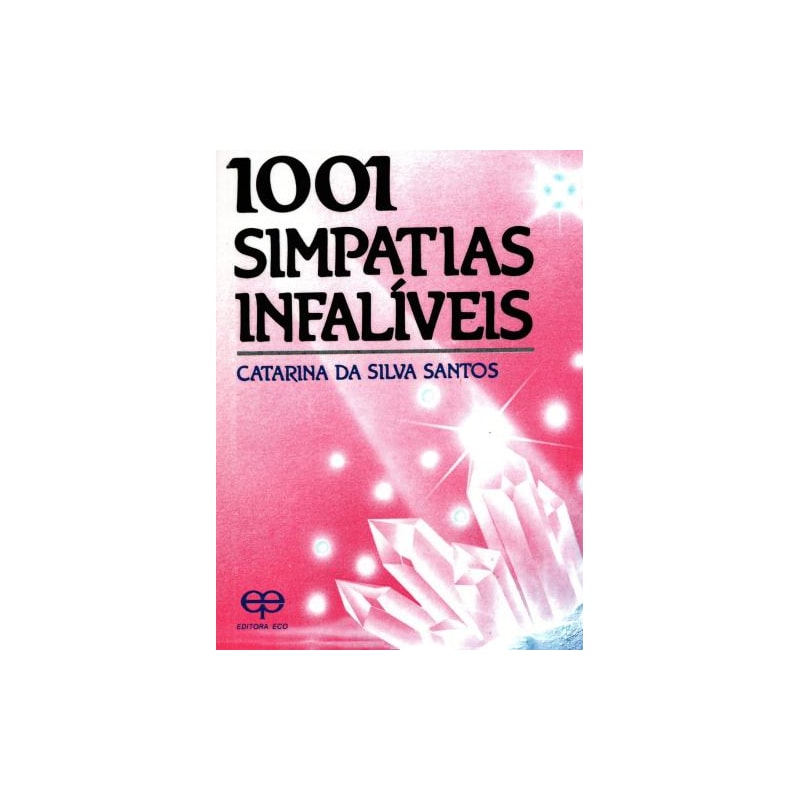 1001 simpatias infalíveis