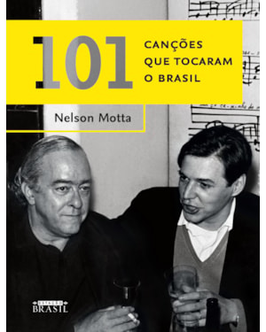 101 CANÇÕES QUE TOCARAM O BRASIL