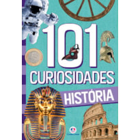 101 CURIOSIDADES - HISTÓRIA