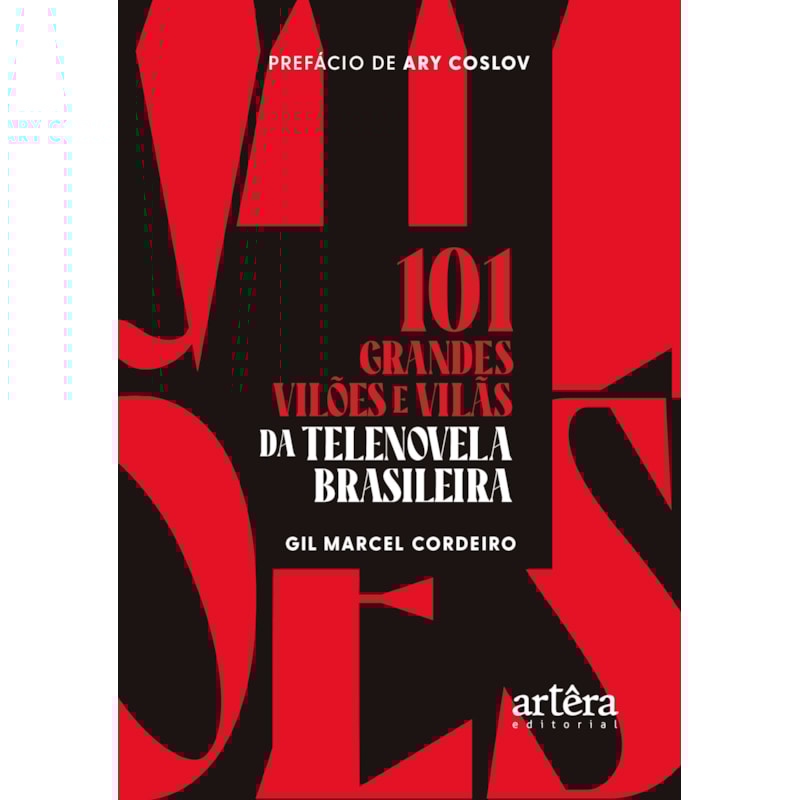 101 GRANDES VILÕES E VILÃS DA TELENOVELA BRASILEIRA