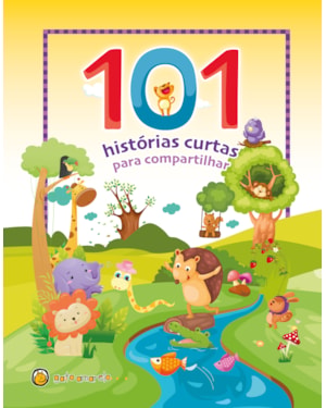 101 historias curtas - para compartilhar: 101 historias curtas