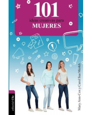 101 IDEAS CREATIVAS PARA MUJERES