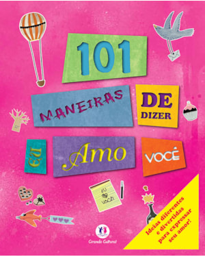 101 maneiras de dizer eu amo você