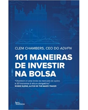 101 MANEIRAS DE INVESTIR NA BOLSA