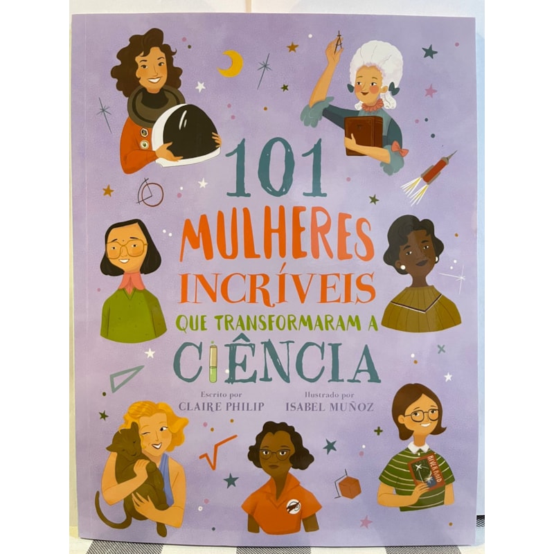 101 mulheres incríveis que transformaram a ciência