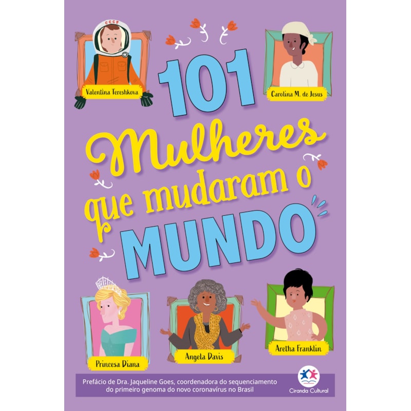 101 MULHERES QUE MUDARAM O MUNDO