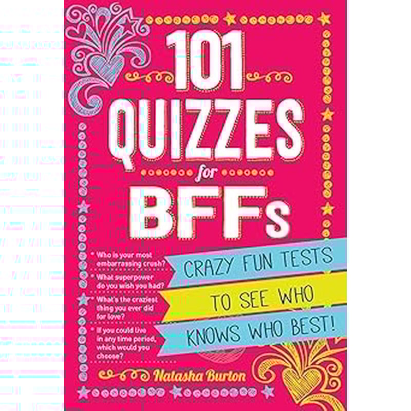 101 QUIZZES FOR BFFS: CRAZY F