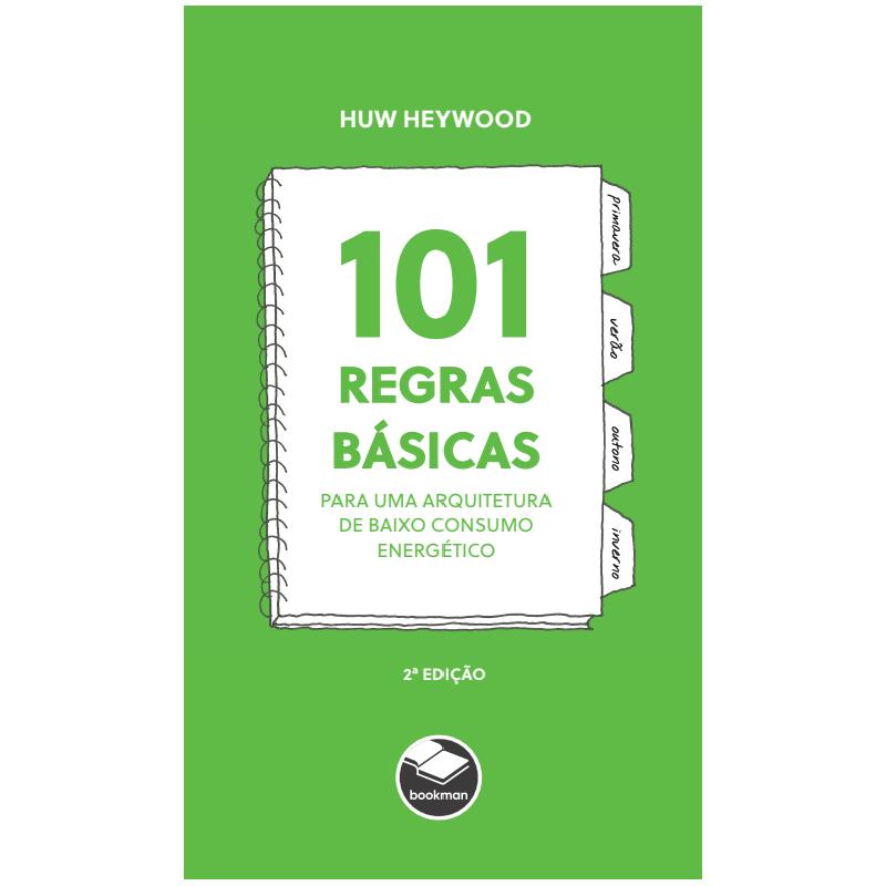 101 REGRAS BÁSICAS PARA UMA ARQUITETURA DE BAIXO CONSUMO ENERGÉTICO