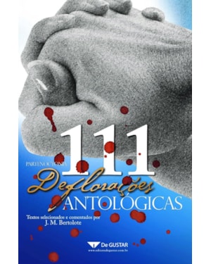 111 DEFLORACOES ANTOLOGICAS