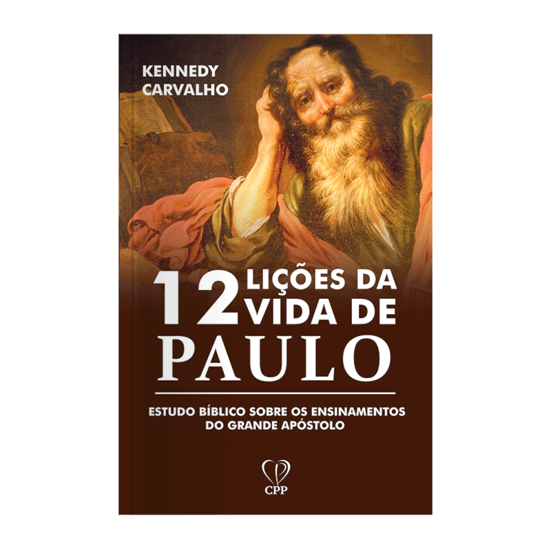12 LIÇÕES DE VIDA DE PAULO