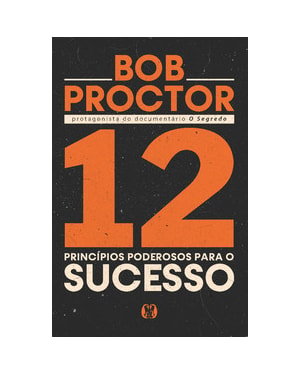 12 princípios poderosos para o sucesso