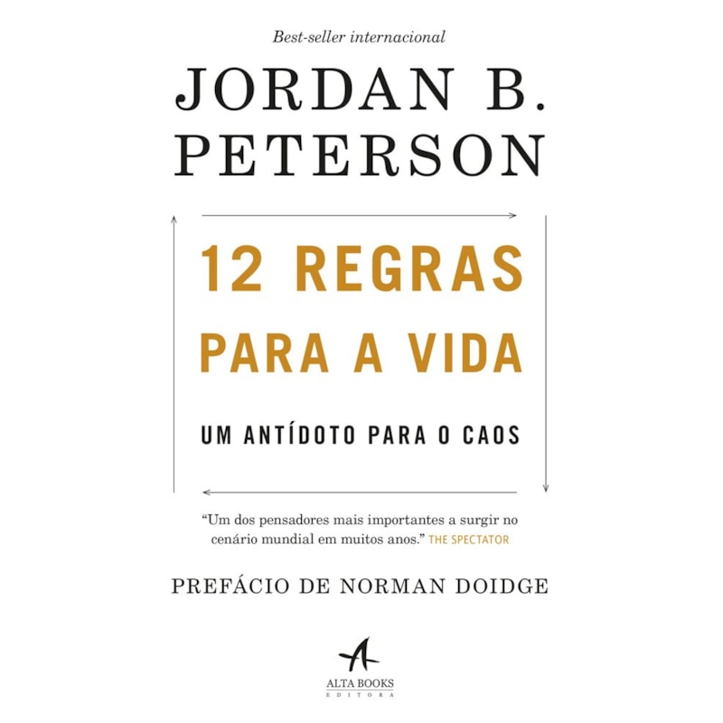 12 regras para a vida: Um antídoto para o caos