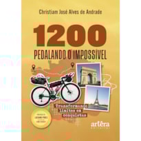 1200 - PEDALANDO O IMPOSSÍVEL: TRANSFORMANDO LIMITES EM CONQUISTAS