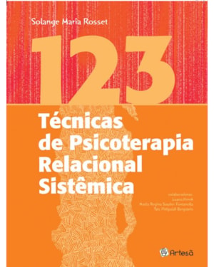 123 técnicas de psicoterapia relacional sistêmica