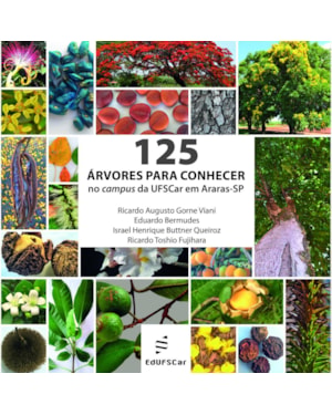 125 ÁRVORES PARA CONHECER NO CAMPUS DA UFSCAR EM ARARAS- SP