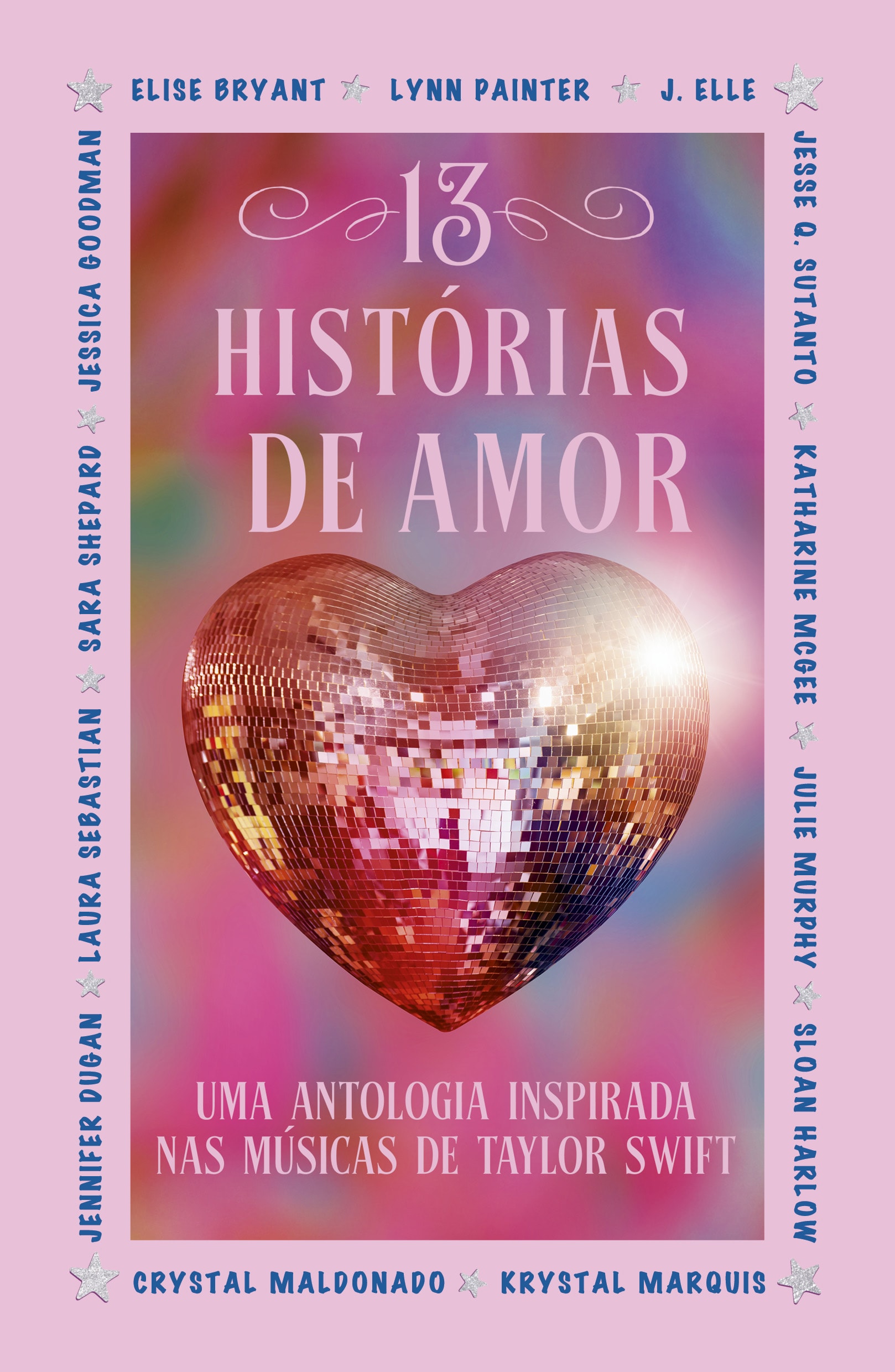 13 HISTÓRIAS DE AMOR: UMA ANTOLOGIA INSPIRADA NAS MÚSICAS DE