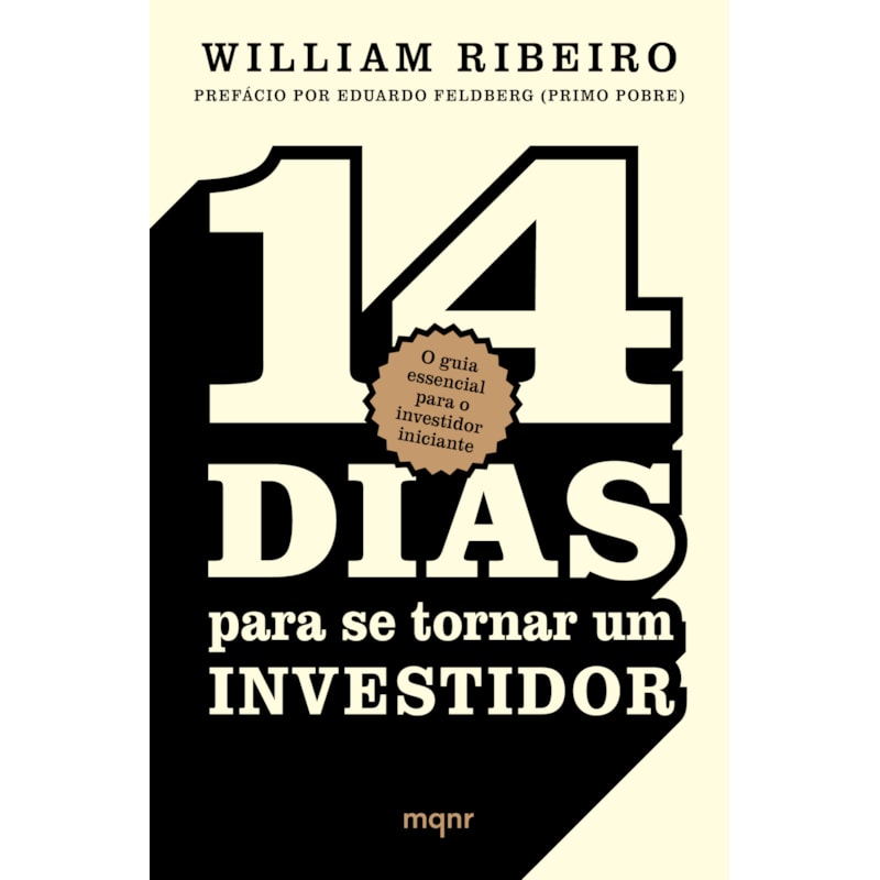 14 DIAS PARA SE TORNAR UM INVESTIDOR: O GUIA ESSENCIAL PARA O INVESTIDOR INICIANTE