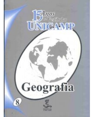 15 ANOS DE VESTIBULAR UNICAMP - GEOGRAFIA 8