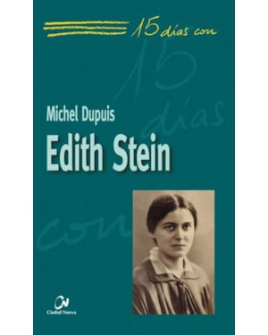 15 DIAS CON EDITH STEIN