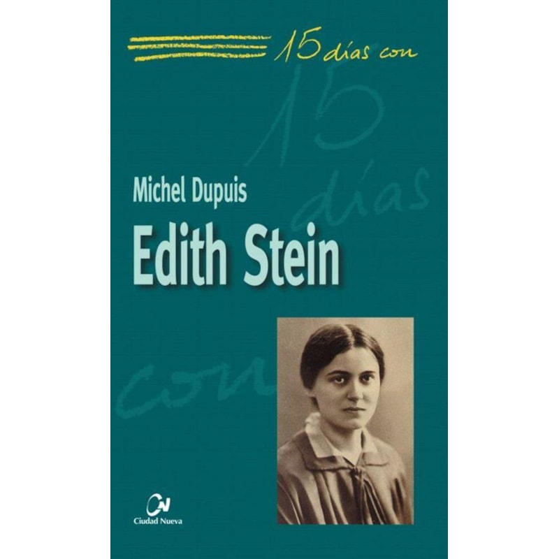 15 DIAS CON EDITH STEIN