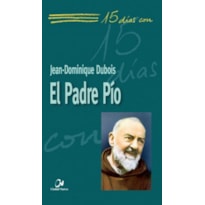 15 DIAS CON EL PADRE PIO - 1ª