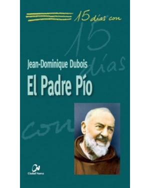 15 DIAS CON EL PADRE PIO - 1ª
