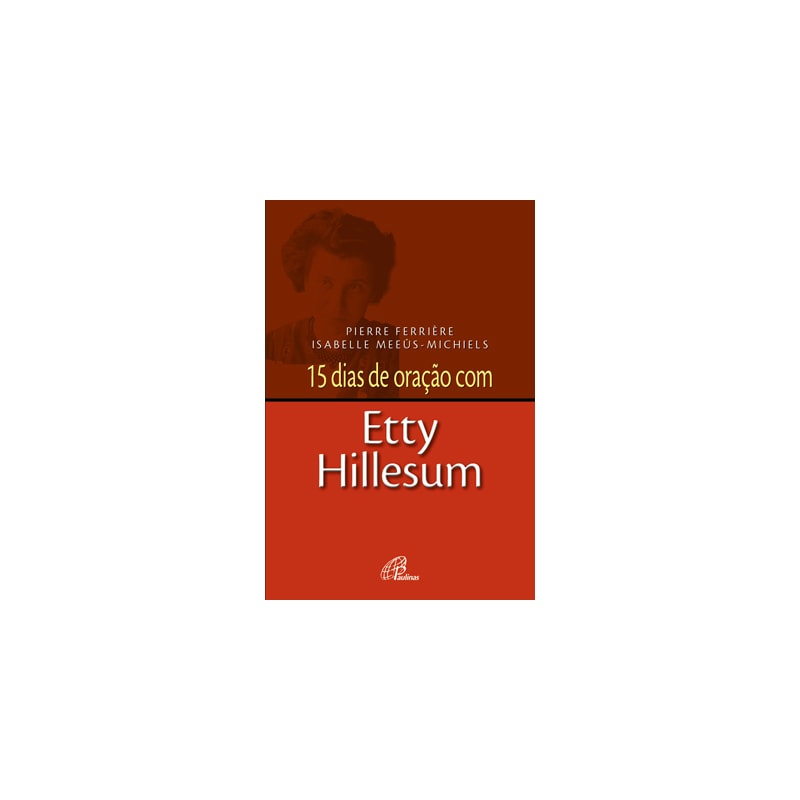 15 dias de oração com etty hillesum