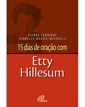 15 dias de oração com etty hillesum