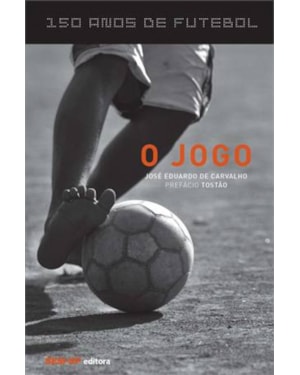 150 ANOS DE FUTEBOL - O JOGO