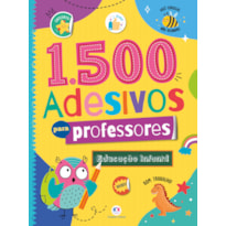 1500 ADESIVOS PARA PROFESSORES - EDUCAÇÃO INFANTIL