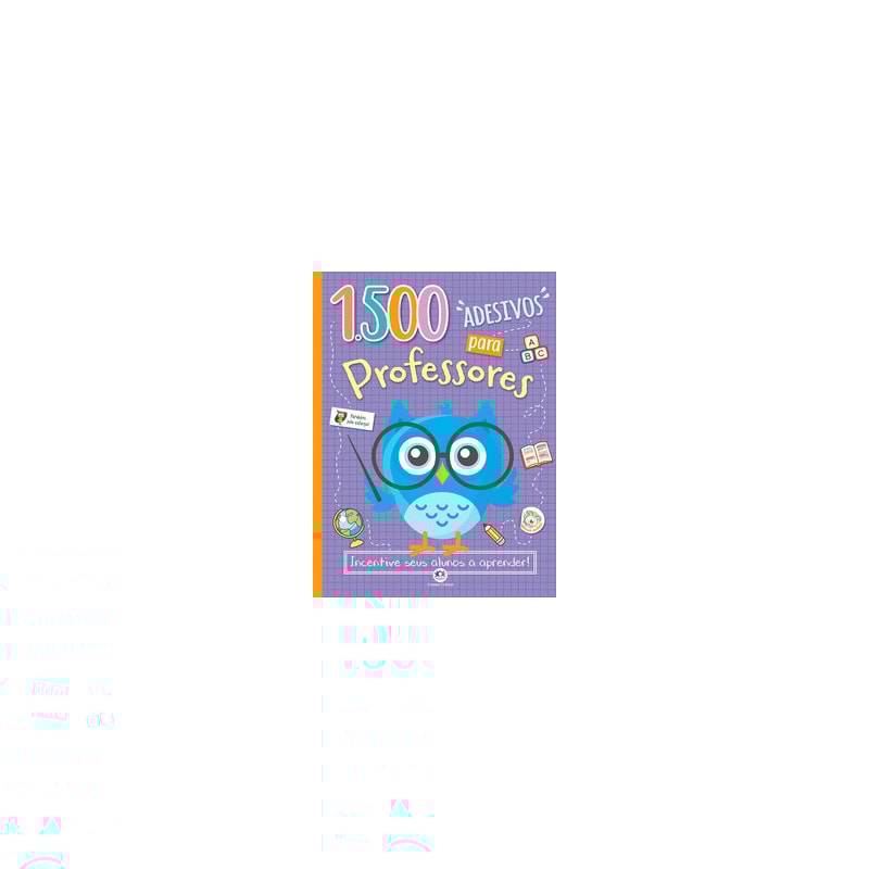 1500 ADESIVOS PARA PROFESSORES - INCENTIVE SEUS ALUNOS A APRENDER!