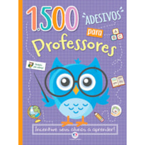 1500 adesivos para professores - Incentive seus alunos a aprender!: incentive seus alunos a aprender!