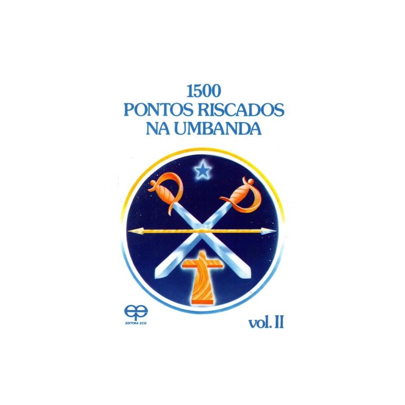 1500 pontos riscados na umbanda - volume ii