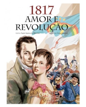 1817 AMOR E REVOLUÇÃO