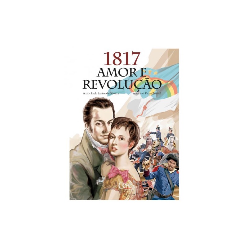 1817 AMOR E REVOLUÇÃO