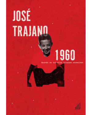 1960: QUANDO AS ESTRELAS FICARAM VERMELHAS