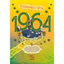 1964: O GOLPE, O CAPITÃO E O PUM DO MAESTRO
